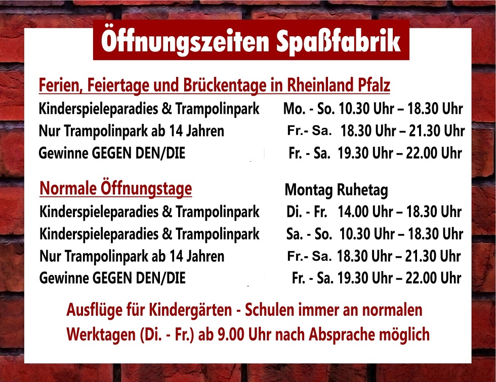 Spaßfabrik Öffnungszeiten